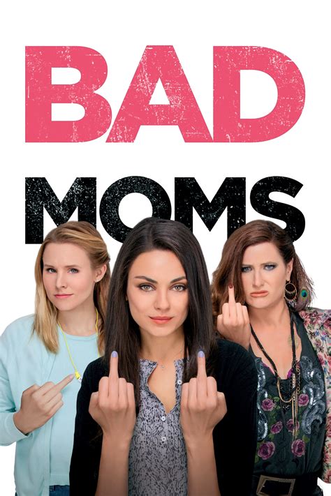 Bad Moms Poster
