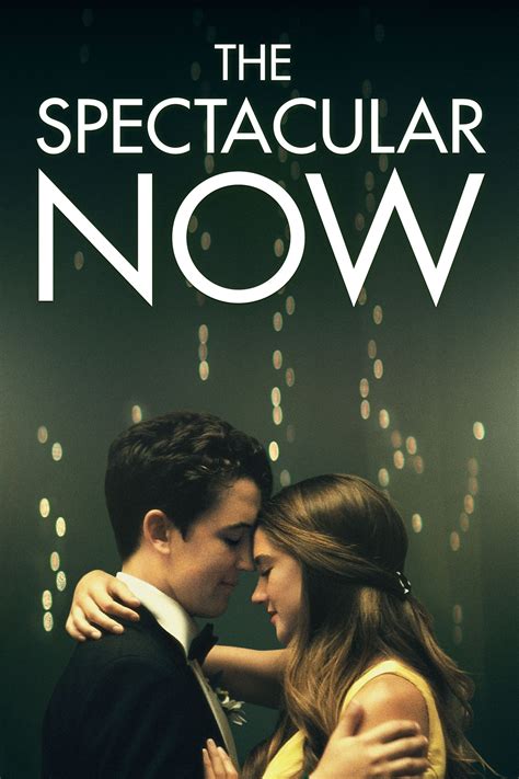 The Spectacular Now Poster