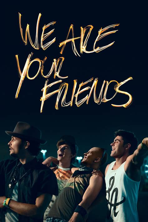 We Are Your Friends Poster